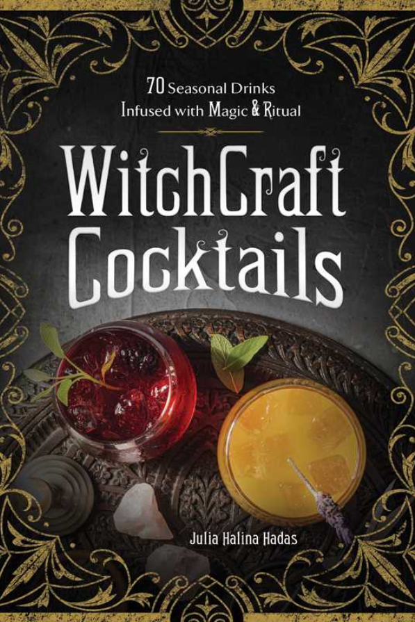 “Cover of Witchcraft Cocktails featuring 70 recipes for magical drinks, love potions, and spell-inspired cocktails”